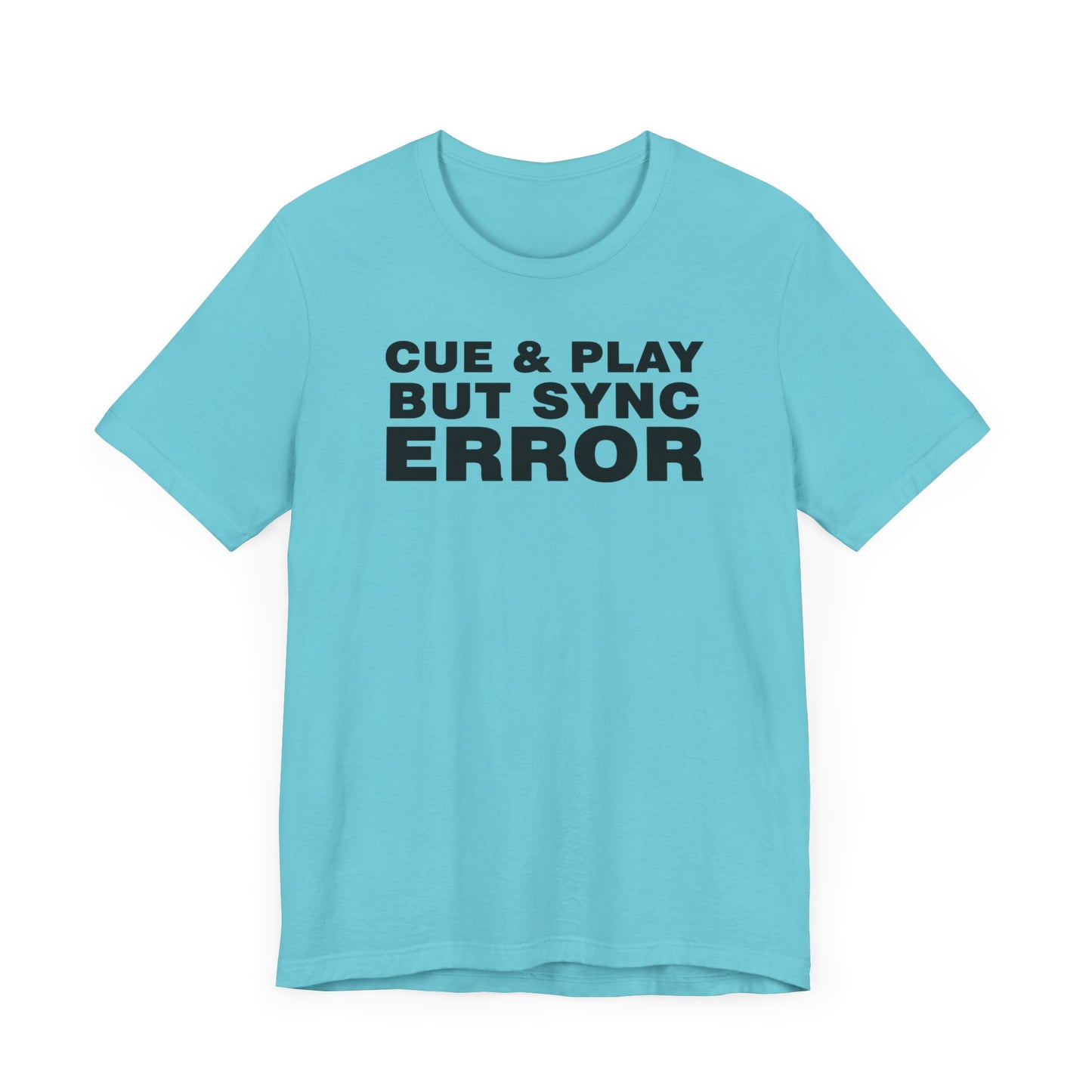 Unisex Jersey Short Sleeve Tee, Funny shirt for men, music shirt, event shirt